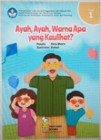 Image of Ayah, Ayah, Warna Apa Yang Kulihat