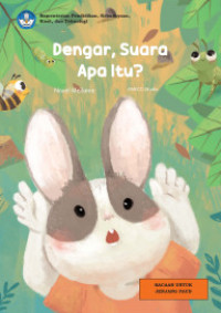 Image of Dengar, Suara Apa Itu?