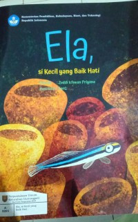 Image of Ela, Si Kecil yang Baik Hati